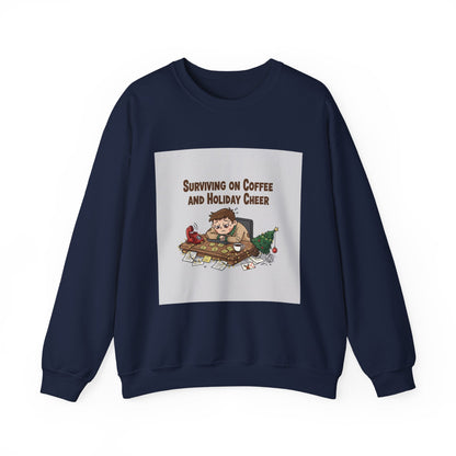Surviving on Coffee and Holiday Cheer Sweatshirt | holiday burnout, festive but tired