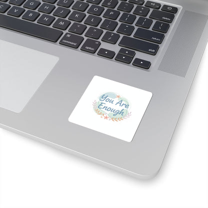 You Are Enough Sticker | Mental Health Affirmation, Self Care Decal