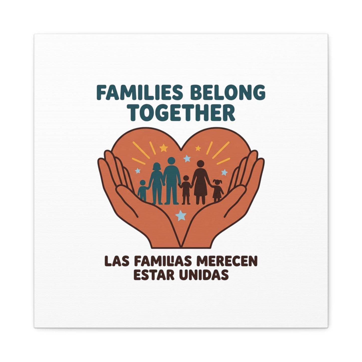 Families Belong Together Canvas | Family Unity, Bilingual Solidarity