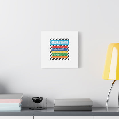 #1 Procrastinator Canvas, Rank-Style List Poster | Top-List Ranking Obsession