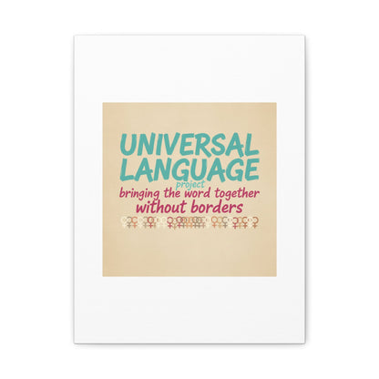 Universal Language Canvas | empowerment slogan, equality wall art