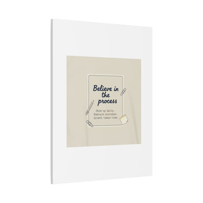 Believe in the Process Canvas | analogue note to self, handwritten reminder décor