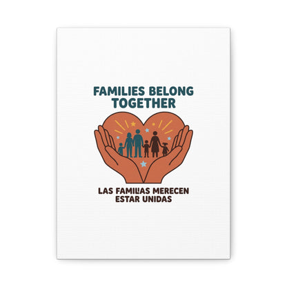 Families Belong Together Canvas | Family Unity, Bilingual Solidarity