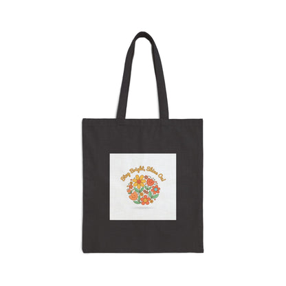 Be Bright, Shine On Tote | Hopecore, Radical Optimism Canvas