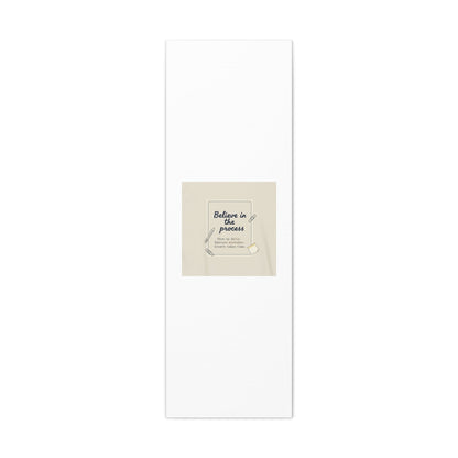 Believe in the Process Canvas | analogue note to self, handwritten reminder décor