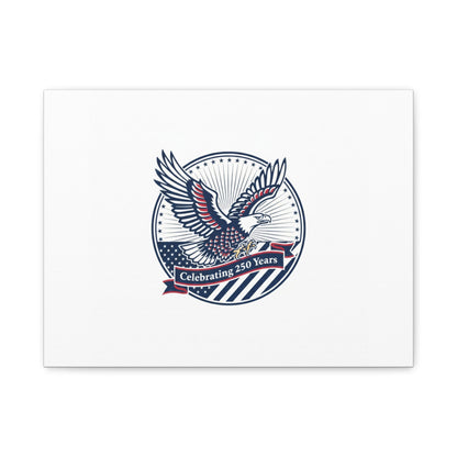250th Anniversary Eagle Emblem Canvas | Semiquincentennial Americana
