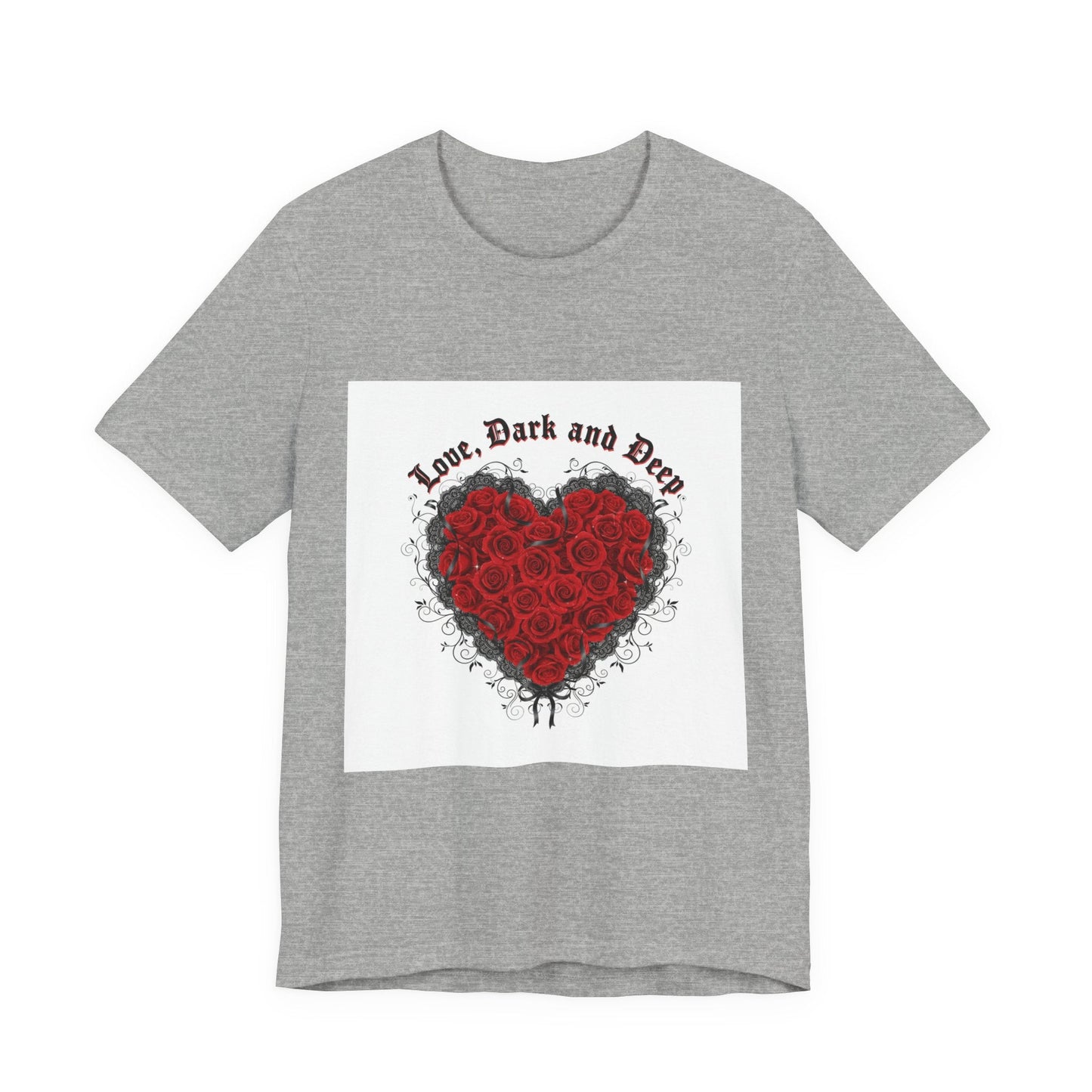 Love Dark and Deep Rose Heart Tee | Nu Romantic, Gothic Romance
