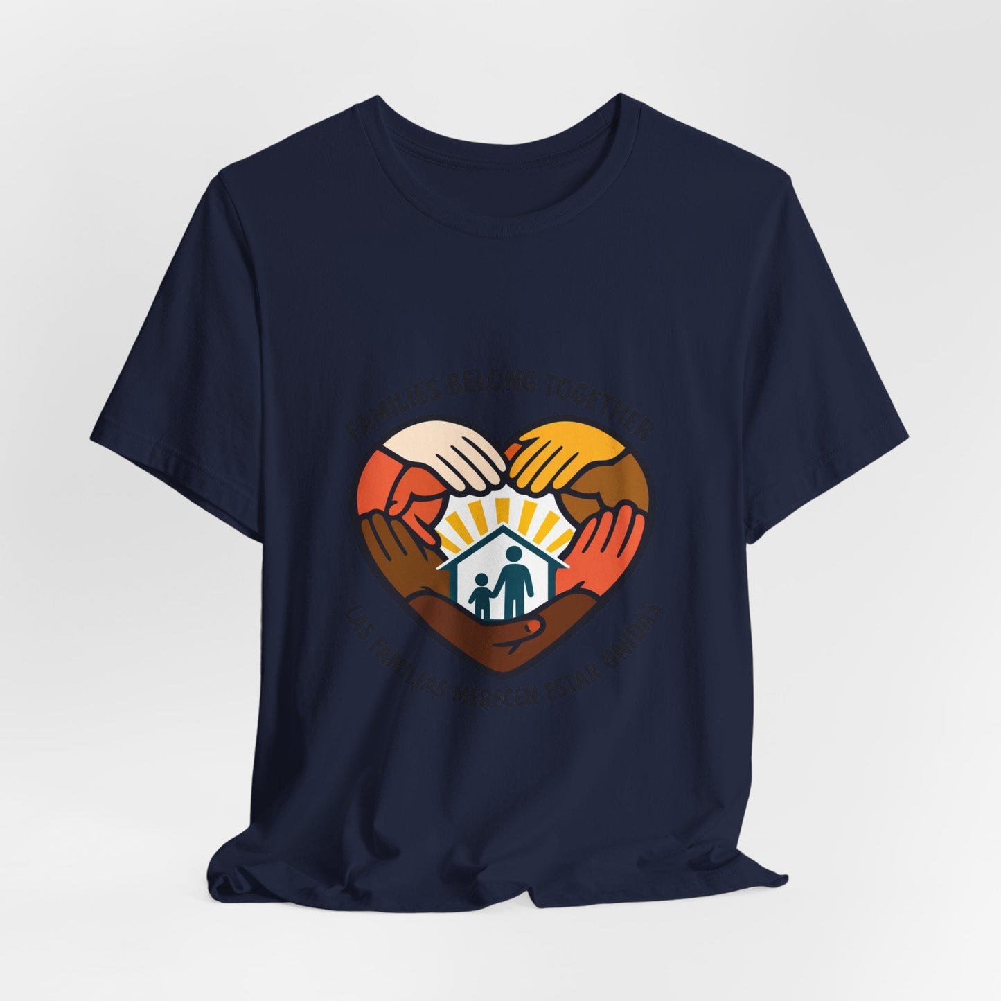 Families Belong Together T-Shirt | family unity, solidaridad, immigrant rights