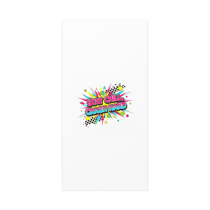 Stay Chill Crash Hard Canvas, neon graffiti crash out art | meltdown sticker style