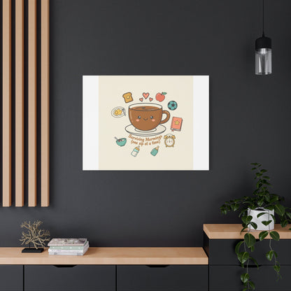 Surviving Mornings (One Sip at a Time) Canvas | Parenting Morning Humor, Coffee & Kids
