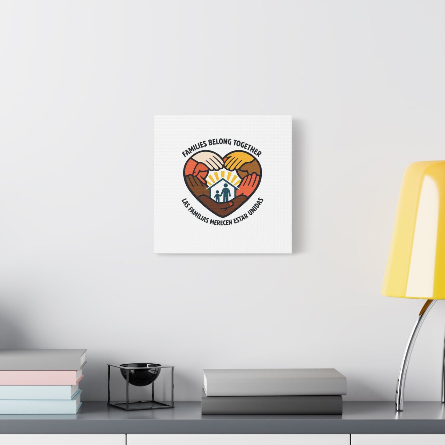 Families Belong Together Canvas, family unity solidarity, bilingual inclusive decor
