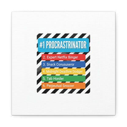 #1 Procrastinator Canvas, Rank-Style List Poster | Top-List Ranking Obsession