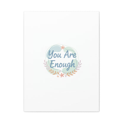 You Are Enough Canvas, Mental Health Art | Supportive Affirmation Wall Decor