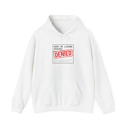 Cost of Living: DENIED Hoodie | budget humor, receipt aesthetic