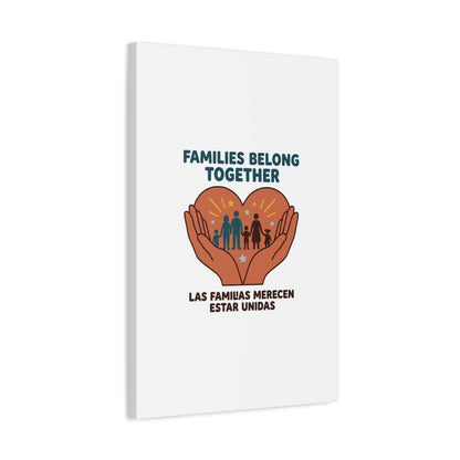 Families Belong Together Canvas | Family Unity, Bilingual Solidarity