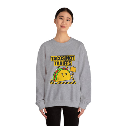 Tacos Not Tariffs Sweatshirt | taco pun, protest typography