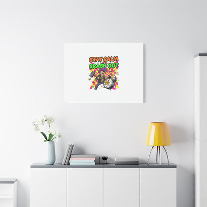Stay Calm and Crash Out Canvas | neon skate graffiti, meltdown art