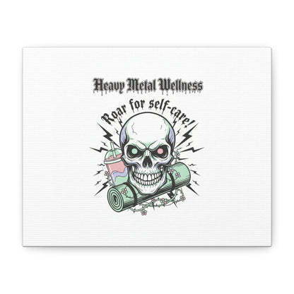 Roar for Self-Care Skull Canvas | heavy metal wellness, gothic wellness quote