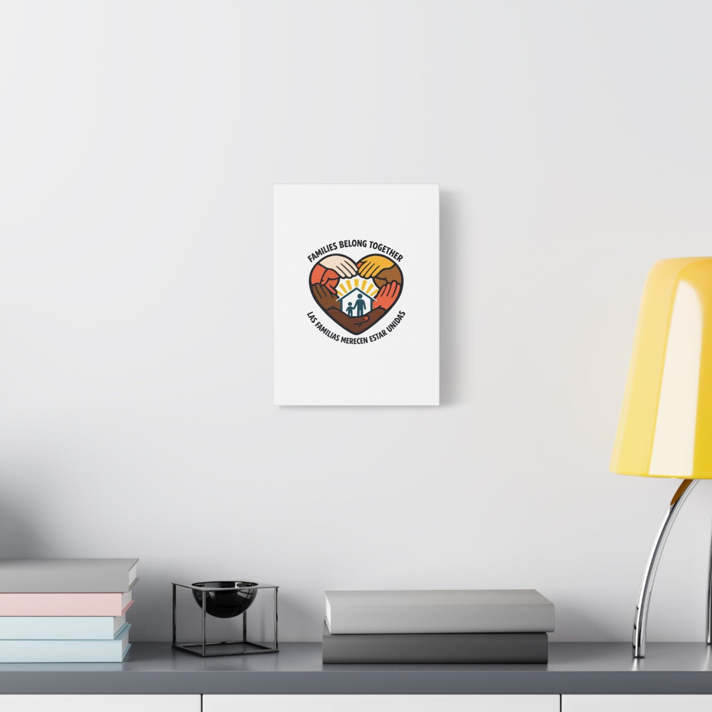 Families Belong Together Canvas, family unity solidarity, bilingual inclusive decor