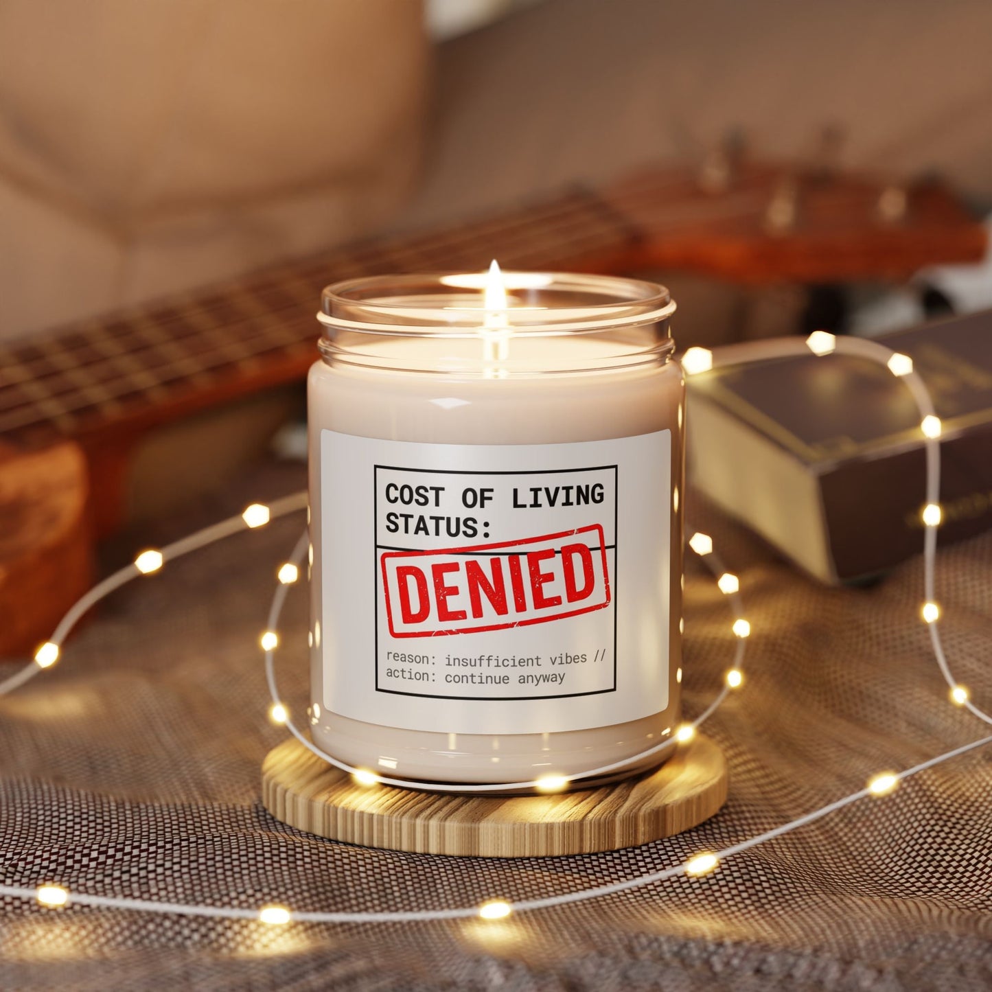 Cost of Living: DENIED Candle, receipt aesthetic, budget humor