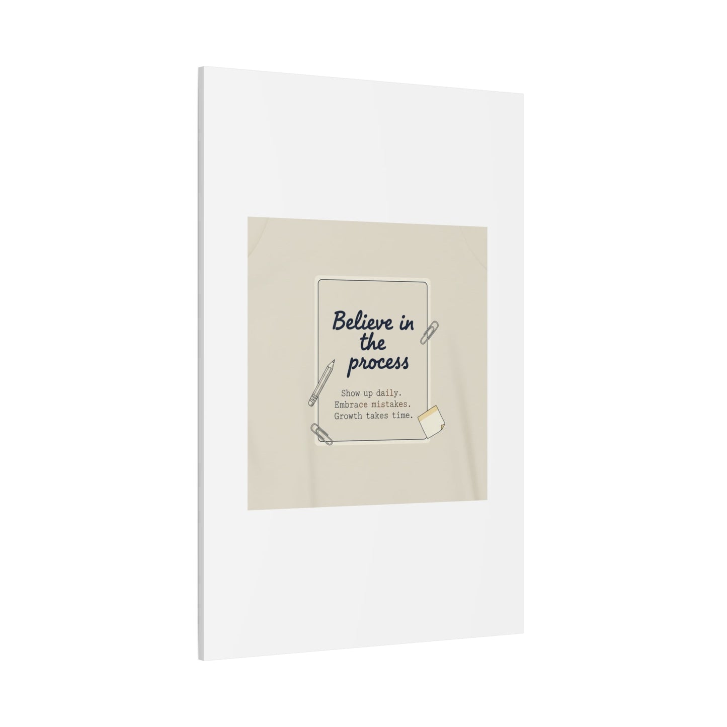 Believe in the Process Canvas | analogue note to self, handwritten reminder décor