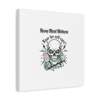 Roar for Self-Care Skull Canvas | heavy metal wellness, gothic wellness quote