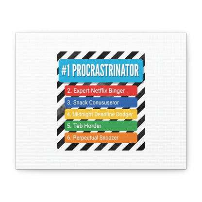 #1 Procrastinator Canvas, Rank-Style List Poster | Top-List Ranking Obsession