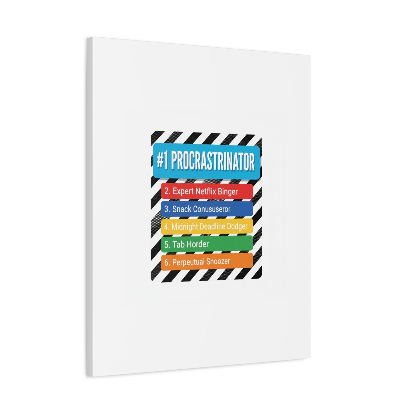 #1 Procrastinator Canvas, Rank-Style List Poster | Top-List Ranking Obsession