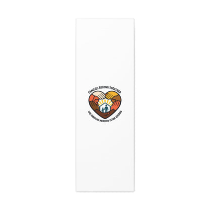 Families Belong Together Canvas, family unity solidarity, bilingual inclusive decor