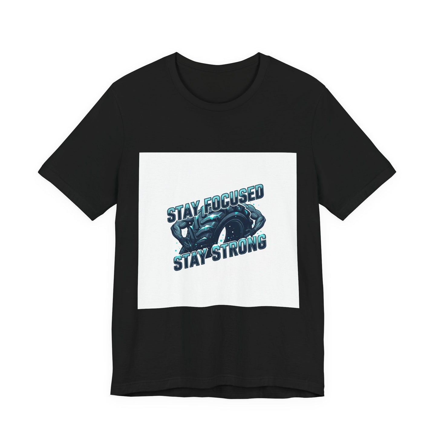 Stay Focused Stay Strong Tee | winter workout shirt, gym motivation apparel
