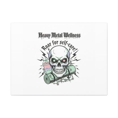 Roar for Self-Care Skull Canvas | heavy metal wellness, gothic wellness quote