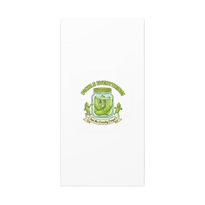 Pickle Everything! Matte Canvas | Brine Design, Pickle Lover Art