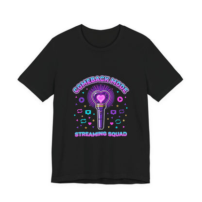 Comeback Mode Lightstick Tee | K-pop comeback, streaming squad