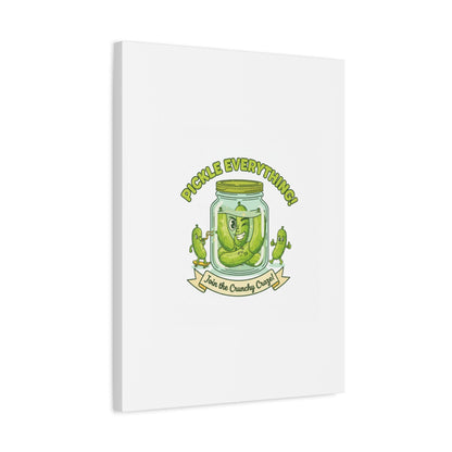 Pickle Everything! Matte Canvas | Brine Design, Pickle Lover Art