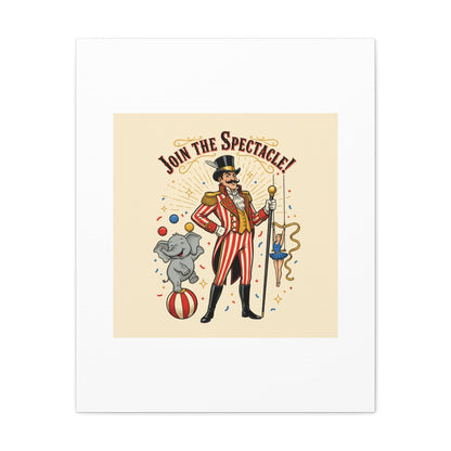 Join the Spectacle Circus Art Print | Matte Canvas, Stretched, Vintage Carnival Design