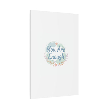 You Are Enough Canvas, Mental Health Art | Supportive Affirmation Wall Decor