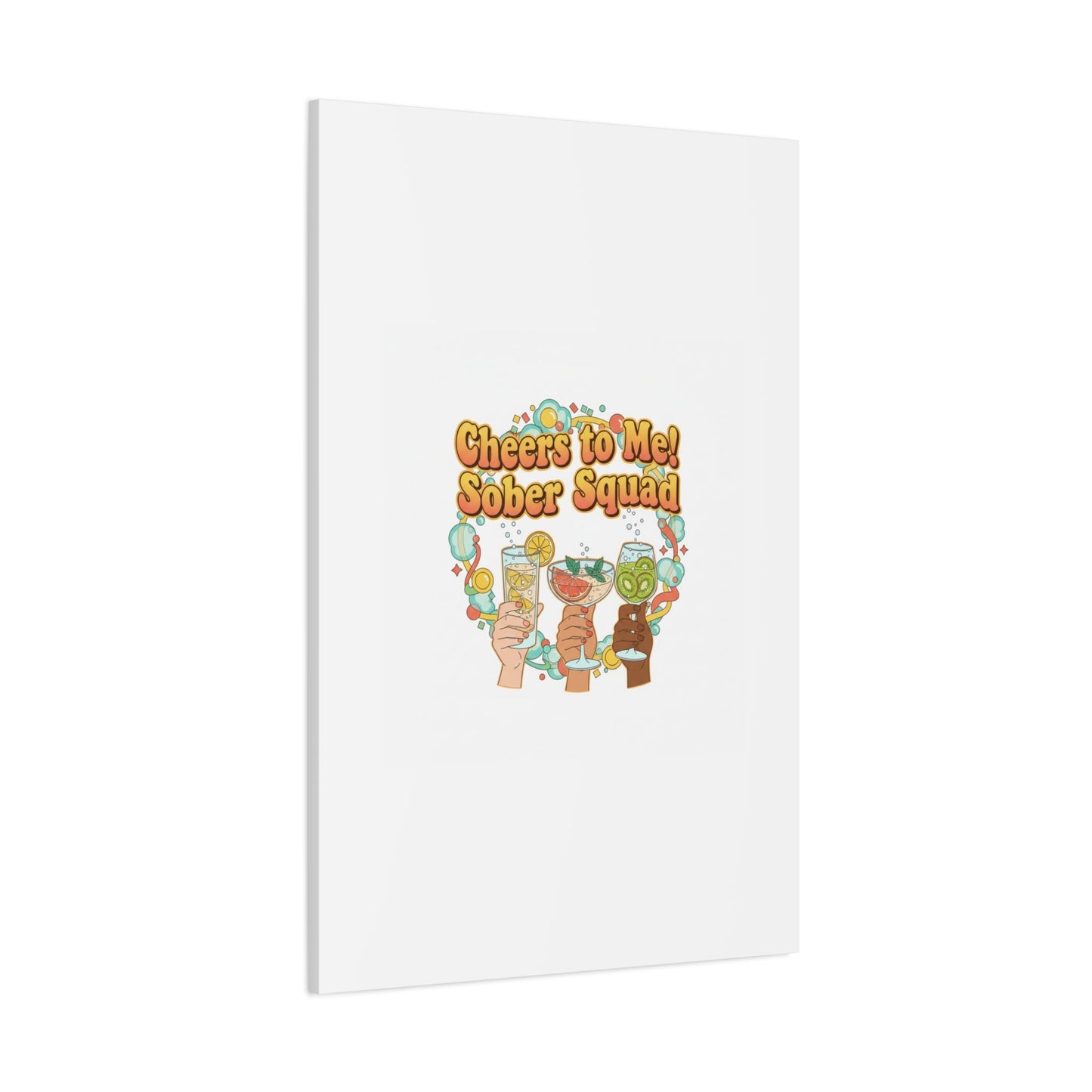 Cheers to Me Sober Squad Canvas | Dry January Mocktail Art
