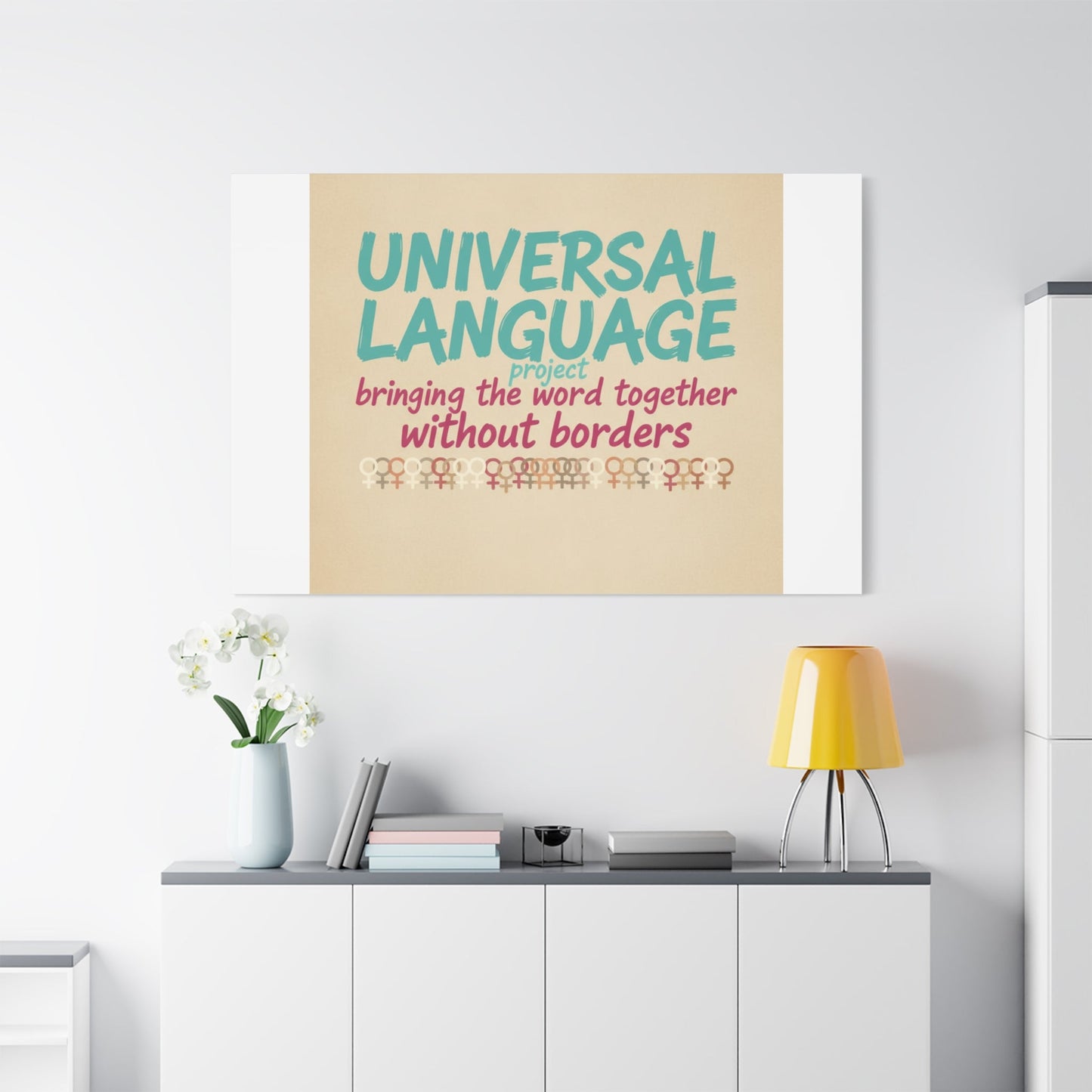 Universal Language Canvas | empowerment slogan, equality wall art