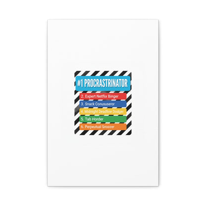 #1 Procrastinator Canvas, Rank-Style List Poster | Top-List Ranking Obsession