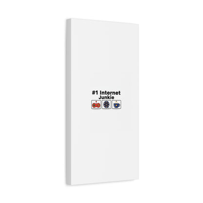 #1 Internet Junkie Matte Canvas | Top-List Ranking Poster