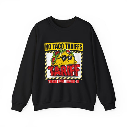 No Taco Tariffs Crewneck Sweatshirt | political taco pun, protest typography