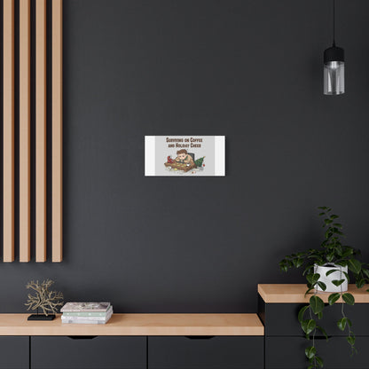 Surviving on Coffee and Holiday Cheer Canvas | Holiday Burnout, Festive But Tired