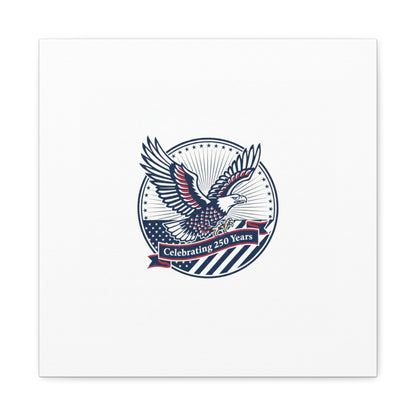 250th Anniversary Eagle Emblem Canvas | Semiquincentennial Americana