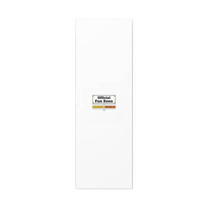 Official Fun Zone Canvas, Office Sign Parody, Workplace Humor, Notice Label