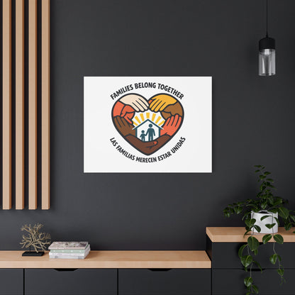 Families Belong Together Canvas, family unity solidarity, bilingual inclusive decor