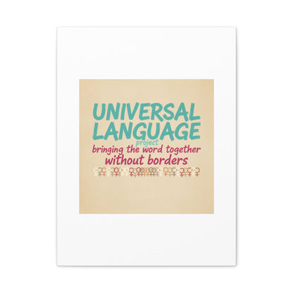 Universal Language Canvas | empowerment slogan, equality wall art