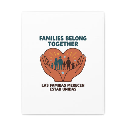 Families Belong Together Canvas | Family Unity, Bilingual Solidarity