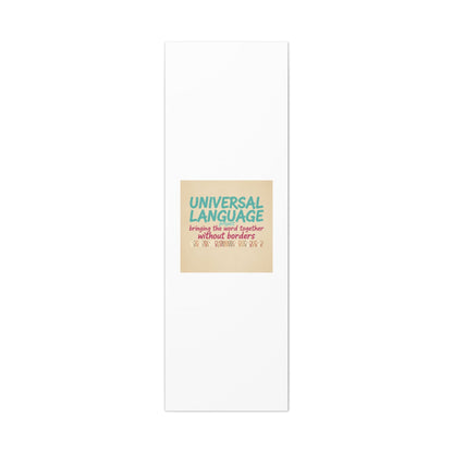 Universal Language Canvas | empowerment slogan, equality wall art