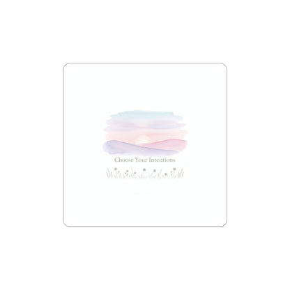 Choose Your Intentions Sticker | intention sticker, mindful wellness