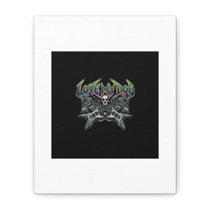 Love My Dog metal font Canvas | gothic wellness quote, edgy self-care merch